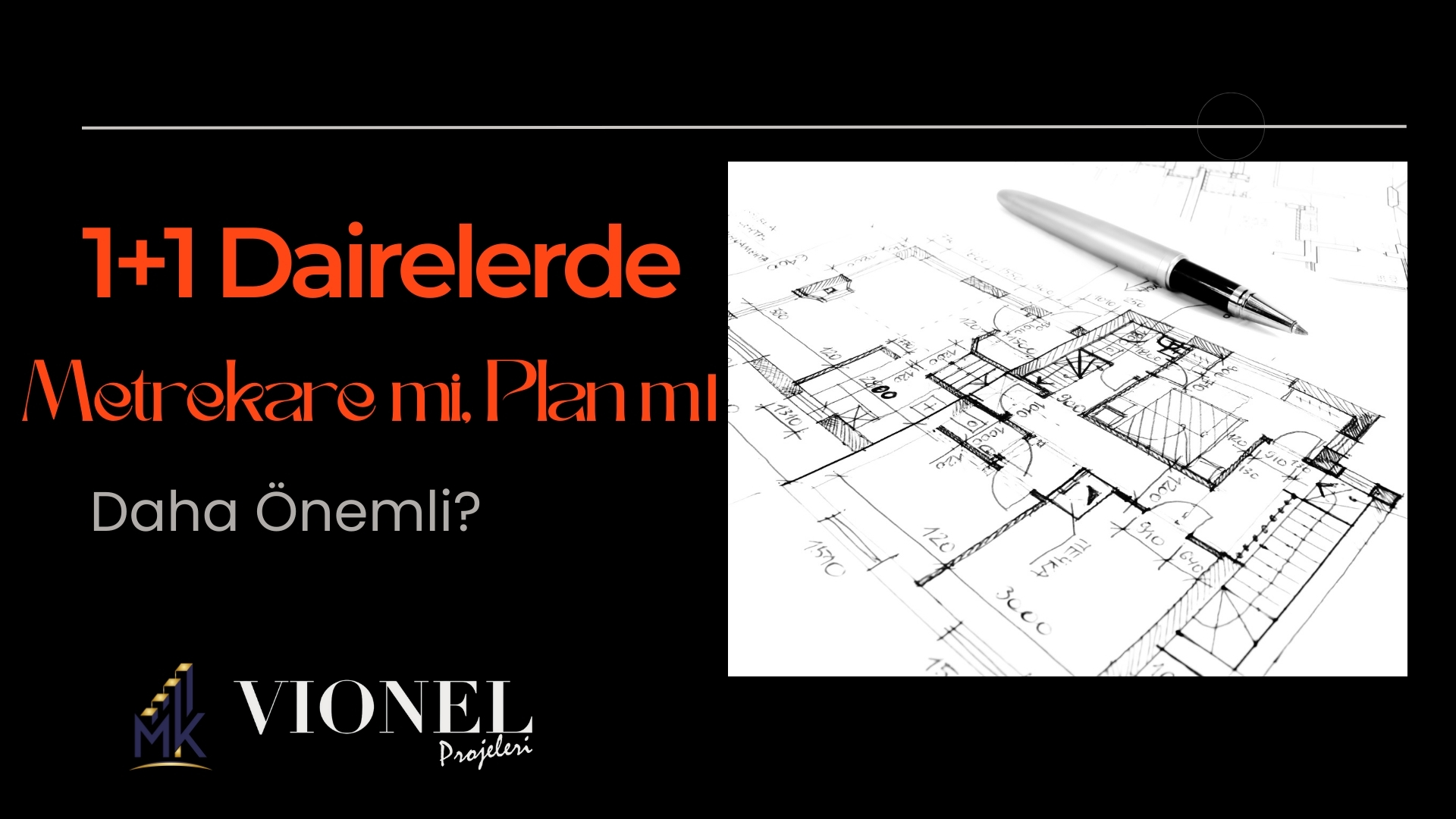 1+1 Dairelerde Metrekare mi, Plan mı Daha Önemli?